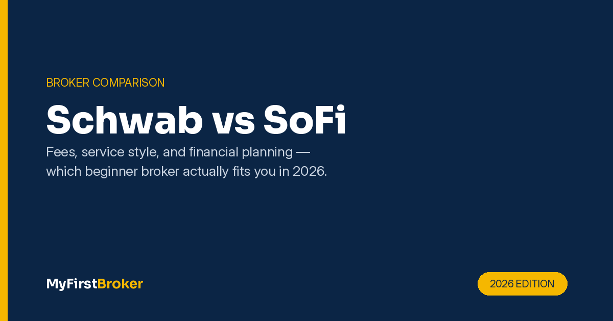 Schwab vs SoFi comparison — fees, service style, and financial planning for 2026