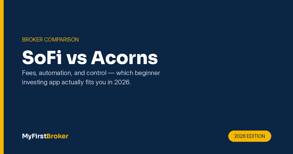SoFi vs Acorns comparison — fees, automation, and control for 2026